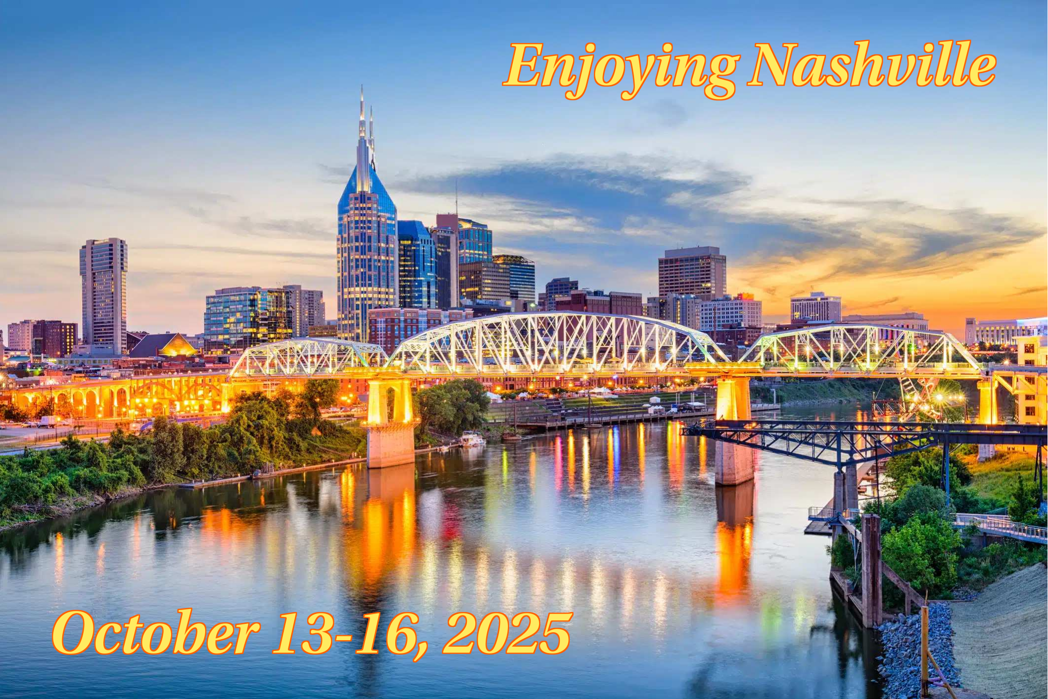 Skyline image of Nashville with text "Enjoying Nashville October 13-16, 2025"